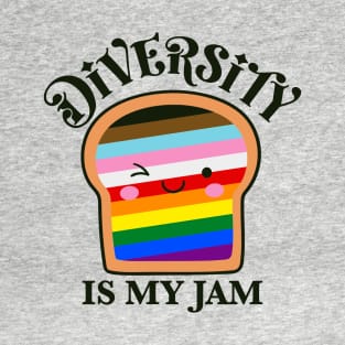 Diversity is My Jam LGBTQIA T-Shirt